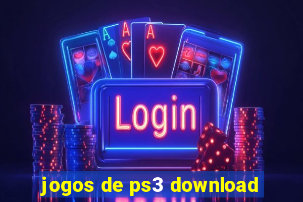 jogos de ps3 download